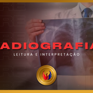 Leitura e Interpretação de Raio X / Radiografia
