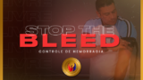 STOP THE BLEED “Controle de Hemorragias”