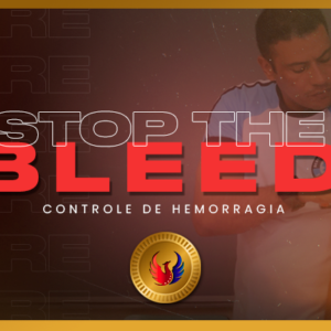 STOP THE BLEED “Controle de Hemorragias”